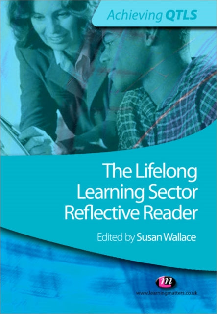 Book cover of: Lifelong Learning Sector: Reflective Reader. By: Susan Wallace