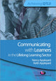 Book cover of: Communicating with Learners in the Lifelong Learning Sector