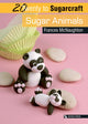 Book cover of: 20 to Sugarcraft: Sugar Animals