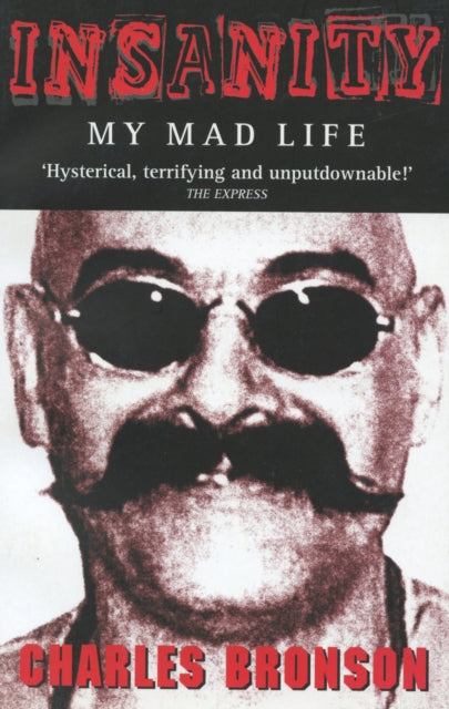 Insanity - My Mad Life