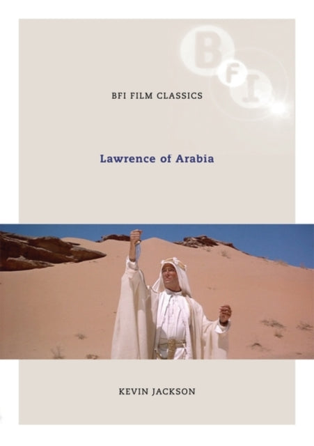 Book cover of: Lawrence of Arabia. By: Kevin Jackson
