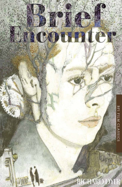 Book cover of: Brief Encounter. By: Richard Dyer