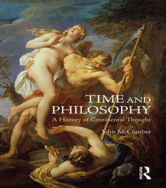 Book cover of: Time and Philosophy. By: John McCumber