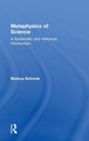 Book cover of: Metaphysics of Science. By: Marcus Schrenk