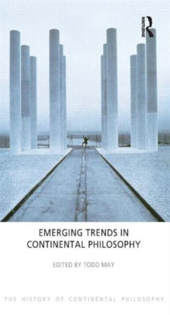 Book cover of: Emerging Trends in Continental Philosophy