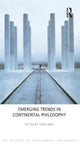 Book cover of: Emerging Trends in Continental Philosophy