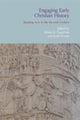 Book cover of: Engaging Early Christian History. By: Rubén R. Dupertuis