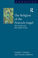 Book cover of: Religion of the Peacock Angel. By: Victoria Arakelova