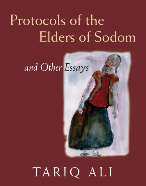 Book cover of: Protocols of the Elders of Sodom. By: Tariq Ali