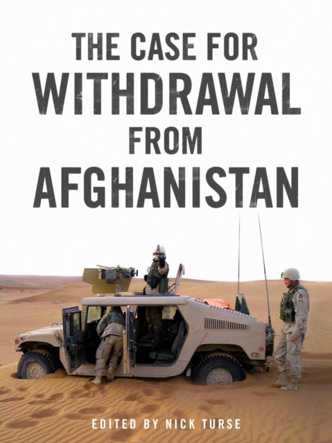 Book cover of: Case for Withdrawal from Afghanistan