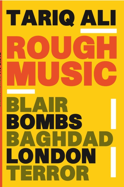 Book cover of: Rough Music. By: Tariq Ali