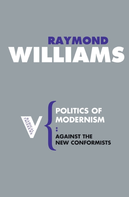 Book cover of: Politics of Modernism. By: Raymond Williams