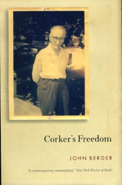 Book cover of: Corker's Freedom. By: John Berger