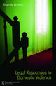 Book cover of: Legal Responses to Domestic Violence. By: Alan Burton