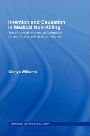 Intention and Causation in Medical Non-Killing