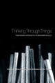 Book cover of: Thinking Through Things. By: Amiria Henare