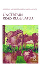 Book cover of: Uncertain Risks Regulated. By: Ellen Vos