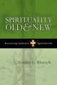 Book cover of: Spirituality old and new. By: Donald G. Bloesch