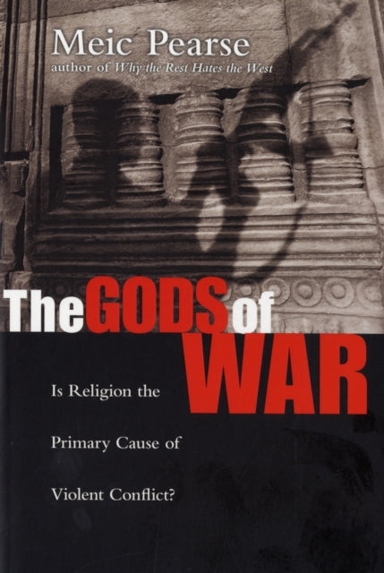Book cover of: Gods of War. By: Meic Pearse