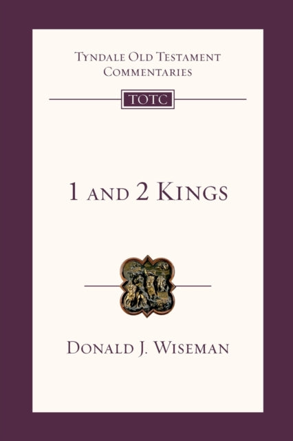 Book cover of: 1 & 2 Kings. By: D. J. Wiseman