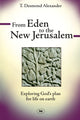 Book cover of: From Eden to the New Jerusalem. By: T. Desmond Alexander