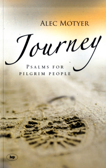Book cover of: Journey. By: Alec Motyer Staff