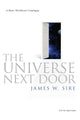 Book cover of: Universe Next Door. By: James W. Sire