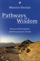 Book cover of: Pathways of Wisdom. By: Maurice Sinclair