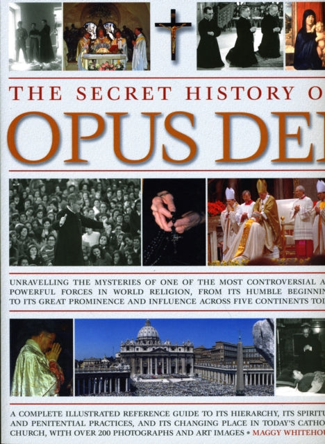 Book cover of: Secret History of Opus Dei. By: Maggy Whitehouse