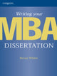 Book cover of: Writing Your MBA Dissertation. By: Brian White