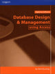 Book cover of: Database Design and Management using Access. By: Nick Dowling
