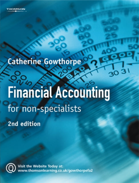 Book cover of: Financial Accounting. By: Catherine Gowthorpe