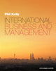 Book cover of: International Business and Management. By: Phil Kelly