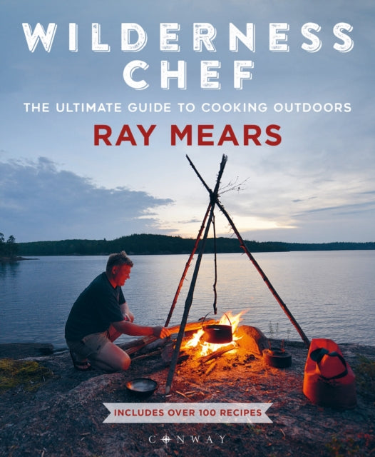 Book cover of: Wilderness Chef. By: Ray Mears