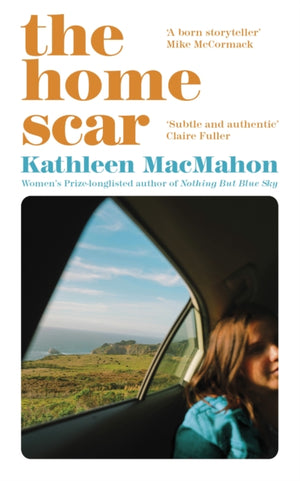 Home Scar, From the Women’s Prize-longlisted author of Nothing But Blue Sky