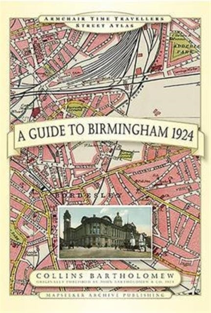 Book cover of: Guide to Birmingham 1924