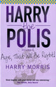Book cover of: Aye That Will be Right!