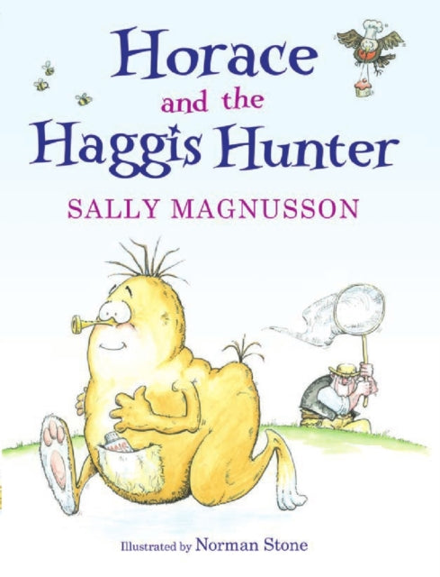 Book cover of: Horace and the Haggis Hunter. By: Sally Magnusson