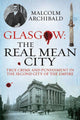Book cover of: Glasgow: The Real Mean City