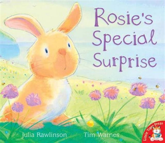 Book cover of: Rosie's Special Surprise. By: Tim Warnes Julia Rawlinson