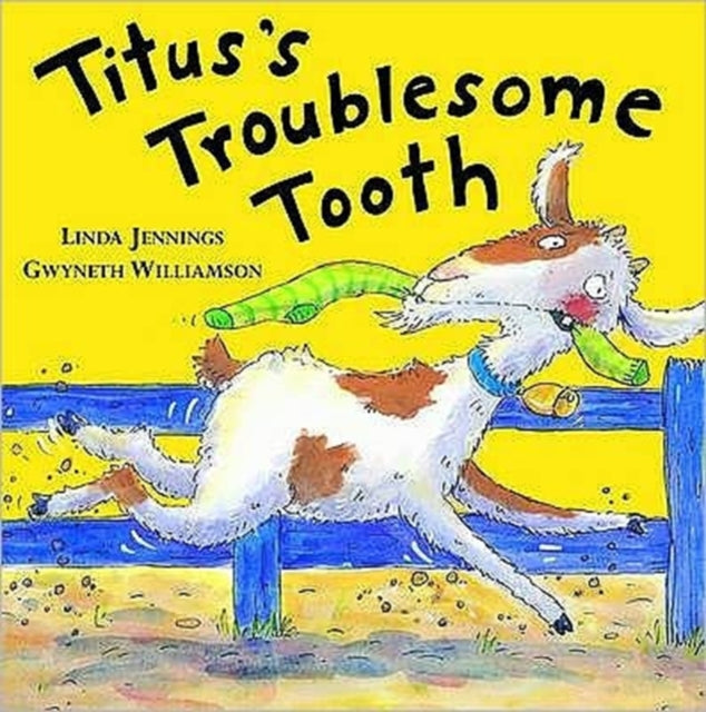 Book cover of: Titus's Troublesome Tooth