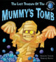 Book cover of: Lost Treasure of the Mummy's Tomb. By: Martin Taylor