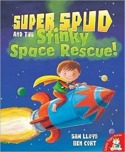 Book cover of: Super Spud and the Stinky Space Rescue