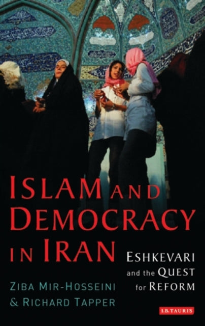 Book cover of: Islam and Democracy in Iran. By: Ziba Mir-Hosseini