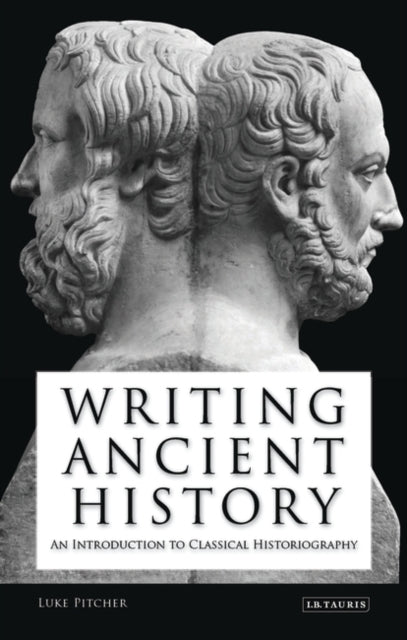 Book cover of: Writing Ancient History