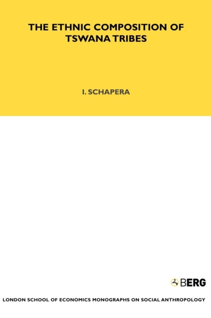 Book cover of: Ethnic Composition of Tswana Tribes. By: Isaac Schapera