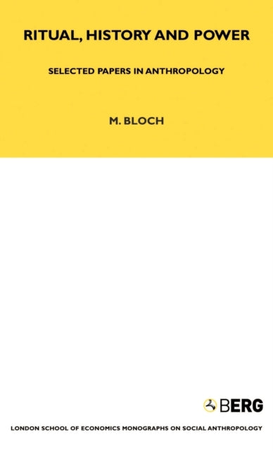 Book cover of: Ritual, History and Power. By: Maurice Bloch