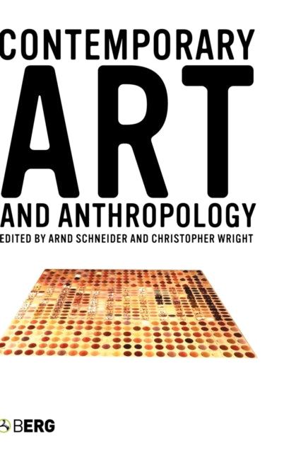 Book cover of: Contemporary Art and Anthropology
