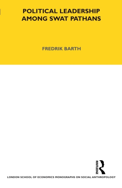 Book cover of: Political Leadership Among Swat Pathans. By: Fredrik Barth