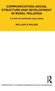 Book cover of: Communication, Social Structure and Development in Rural Malaysia. By: Laura Bear